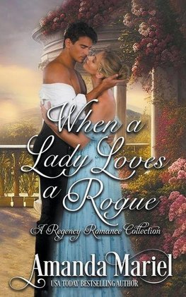 When a Lady Loves a Rogue