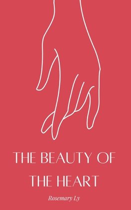 The Beauty of the Heart