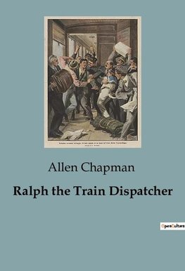 Ralph the Train Dispatcher