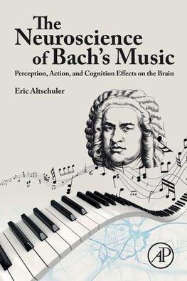 The Neuroscience of Bach's Music