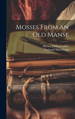 Mosses From an Old Manse
