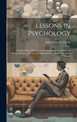 Lessons in Psychology