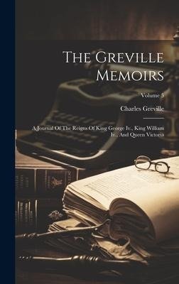 The Greville Memoirs