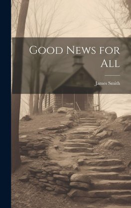 Good News for All