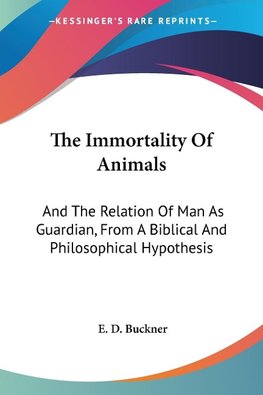 The Immortality Of Animals