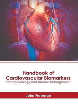 Handbook of Cardiovascular Biomarkers