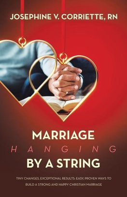 Marriage Hanging By A String