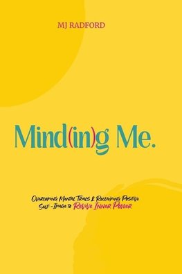 Mind(in)g Me
