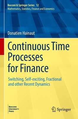 Continuous Time Processes for Finance