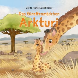 Das Giraffenmädchen Arkturi