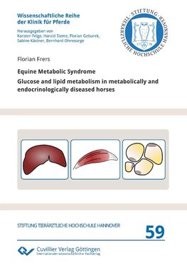 Glucose and lipid metabolism in metabolically and endocrinologically diseased horses