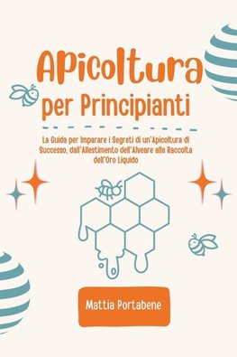 Apicoltura per Principianti