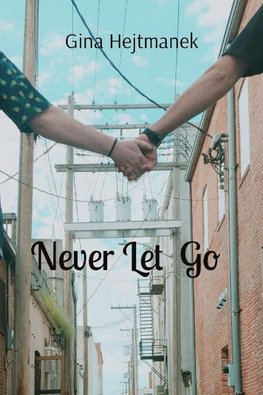 Never Let  Go