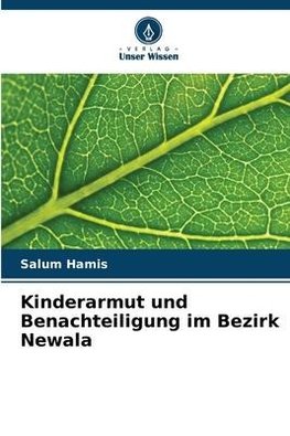 Kinderarmut und Benachteiligung im Bezirk Newala