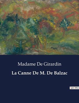 La Canne De M. De Balzac