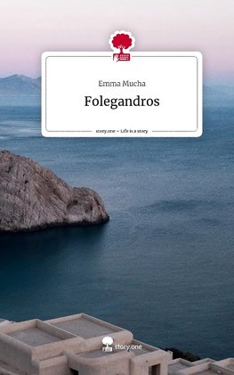 Folegandros. Life is a Story - story.one
