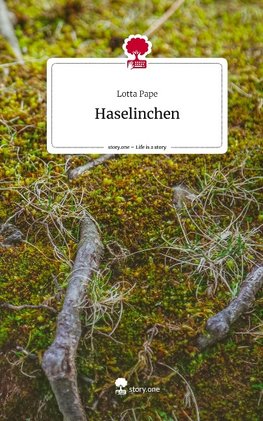 Haselinchen. Life is a Story - story.one