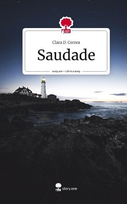 Saudade. Life is a Story - story.one
