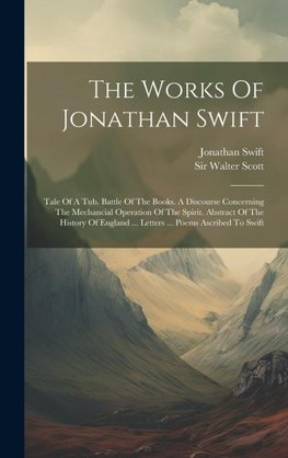 The Works Of Jonathan Swift