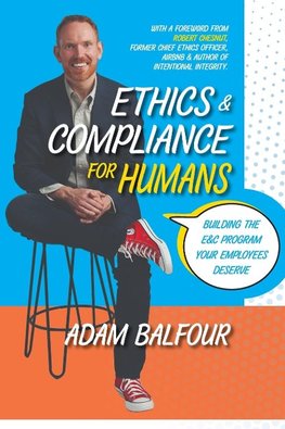 Ethics and Compliance For Humans
