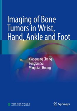 Imaging of Bone Tumors in Wrist, Hand, Ankle and Foot