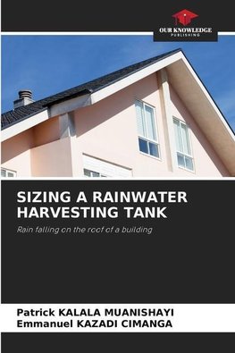 SIZING A RAINWATER HARVESTING TANK
