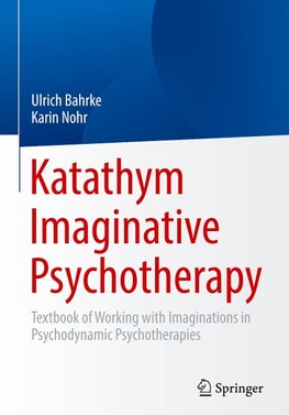 Katathym Imaginative Psychotherapy