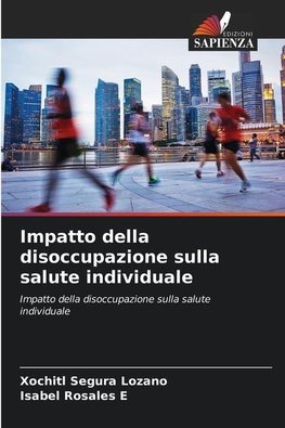 Impatto della disoccupazione sulla salute individuale