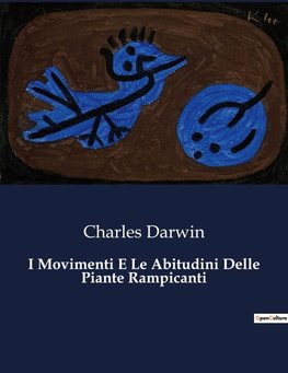 I Movimenti E Le Abitudini Delle Piante Rampicanti