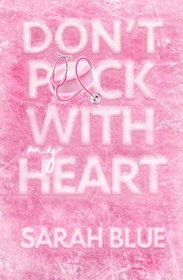 Don't Puck With My Heart