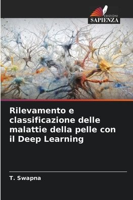 Rilevamento e classificazione delle malattie della pelle con il Deep Learning