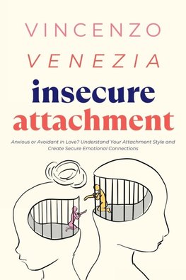 Insecure Attachment