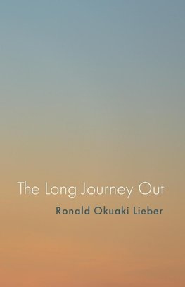 The Long Journey Out