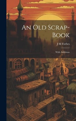 An Old Scrap-Book