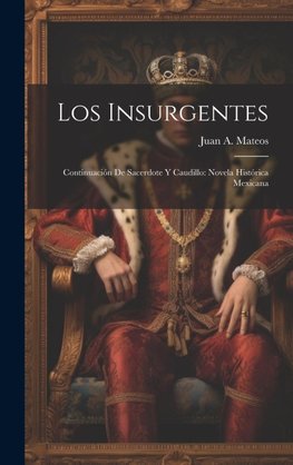 Los insurgentes