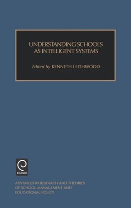 Understanding Schools as Intelligent Systems