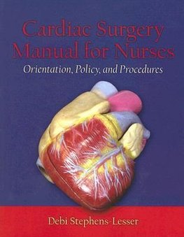 CARDIAC SURGERY MANUAL FOR NURSES