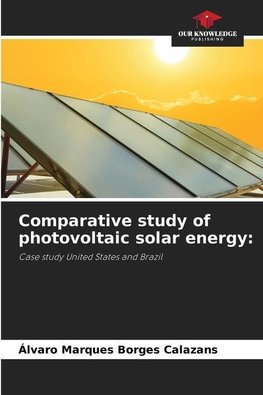 Comparative study of photovoltaic solar energy: