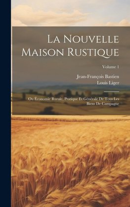 La Nouvelle Maison Rustique