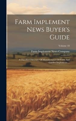 Farm Implement News Buyer's Guide