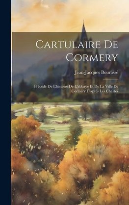 Cartulaire De Cormery