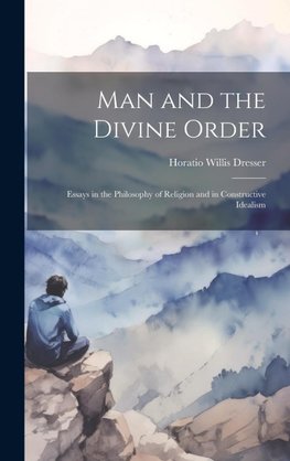 Man and the Divine Order