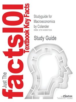 Studyguide for Macroeconomics by Colander, ISBN 9780072551198