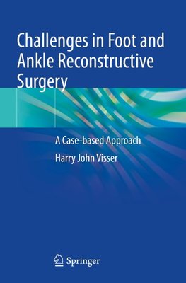 Challenges in Foot and Ankle Reconstructive Surgery