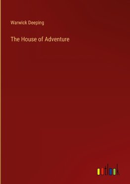 The House of Adventure