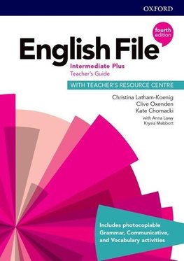 English File: Intermediate Plus: Teacher's Guide with Teacher's Resource Centre