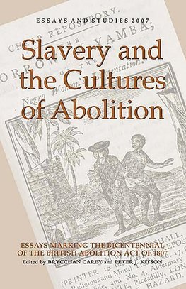 Slavery and the Cultures of Abolition