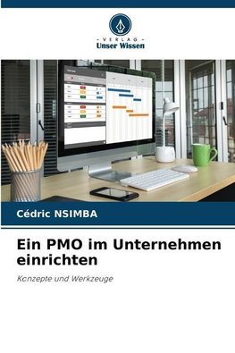 Ein PMO im Unternehmen einrichten