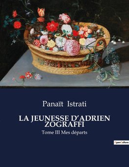 LA JEUNESSE D'ADRIEN ZOGRAFFI