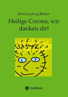 Heilige Corona, wir danken dir!